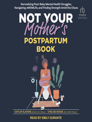 cover image of Not Your Mother's Postpartum Book